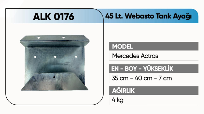 KFS Actros Webasto Tank Ayağı 45 Lt 1 Alkotek Actros Webasto Tank Ayağı 45 Lt