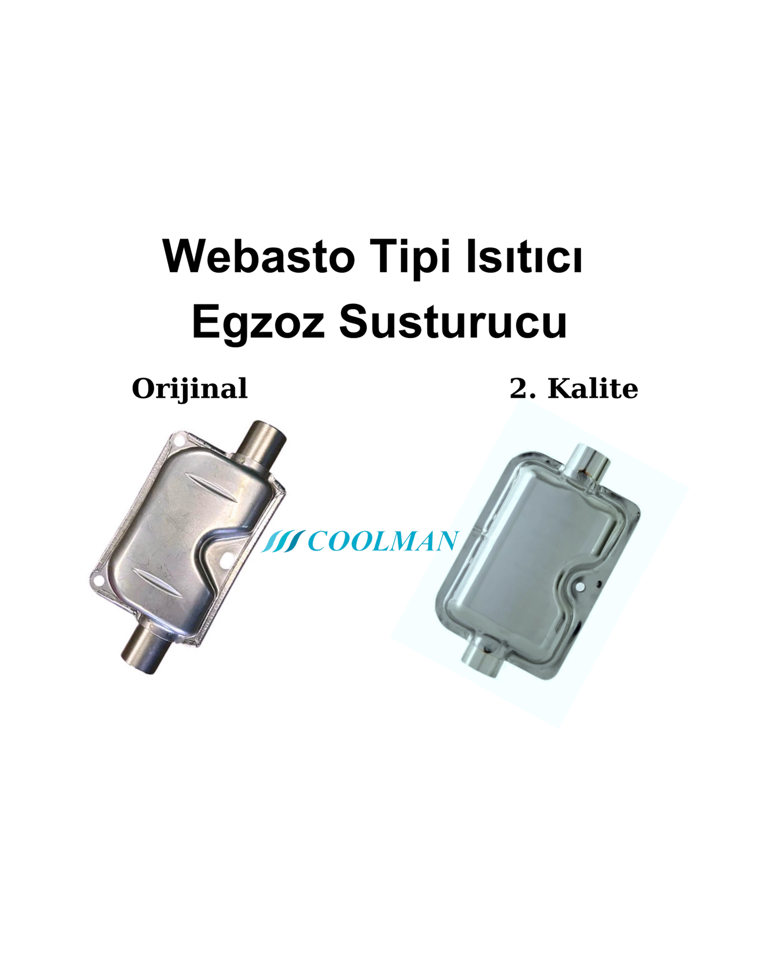 Coolman Webasto Tipi Isıtıcı Egzoz Susturucu 1 Webasto Tipi Isıtıcı Egzoz Susturucu
